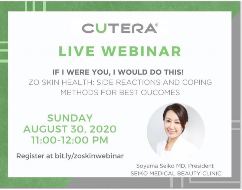 CUTERA LIVE WEBINAR 講演　院長　曽山聖子　2020年8月30日 内容「私ならこうする！ゼオスキンヘルスの副反応と対処法」